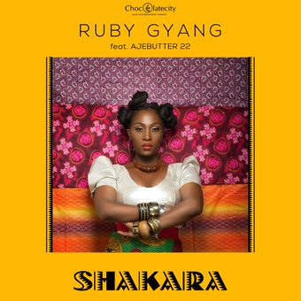 Music:RUBY GYANG - SHAKARA FT. AJEBUTTER 22